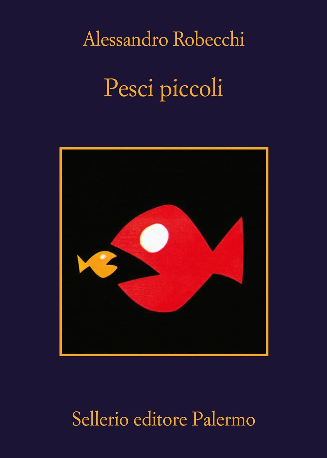“Pesci Piccoli – Le indagini di Carlo Monterossi” di Alessandro Robecchi. Una Milano Oscura e Crudele. Recensione di Alessandria today